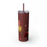 Skinny Tumbler